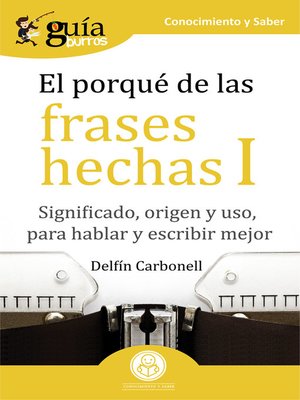 cover image of GuíaBurros El porqué de las frases hechas I
